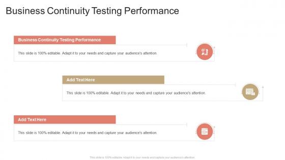 Business Continuity Testing Performance In Powerpoint And Google Slides Cpb