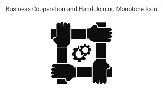 Business Cooperation And Hand Joining Monotone Icon In Powerpoint Pptx Png And Editable Eps Format