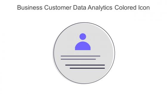 Business Customer Data Analytics Colored Icon In Powerpoint Pptx Png And Editable Eps Format