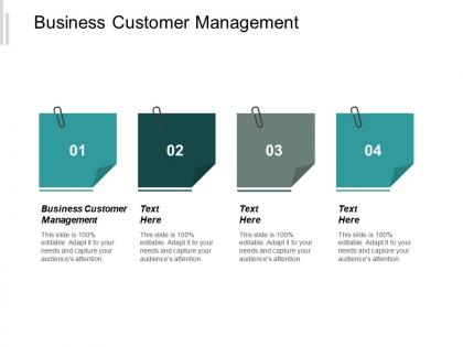 Business customer management ppt powerpoint presentation infographics slide download cpb