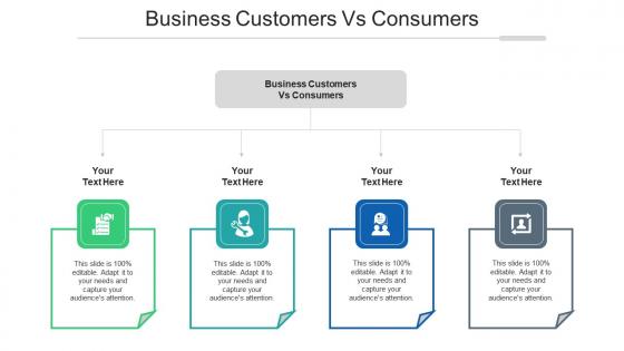 Business customers vs consumers ppt powerpoint presentation show graphics design cpb