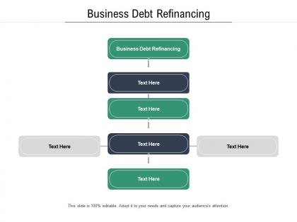 Business debt refinancing ppt powerpoint presentation pictures graphics cpb