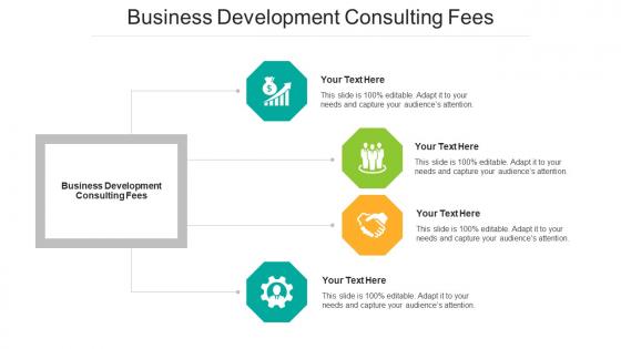 Business Development Consulting Fees Ppt Powerpoint Presentation Infographic Template Cpb