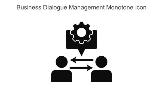 Business Dialogue Management Monotone Icon In Powerpoint Pptx Png And Editable Eps Format