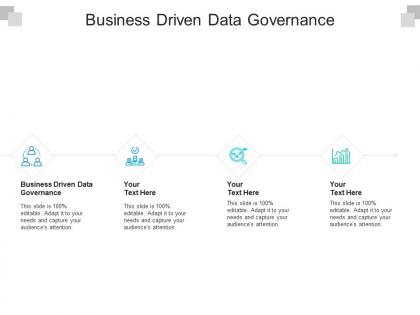 Business driven data governance ppt powerpoint presentation model example file cpb
