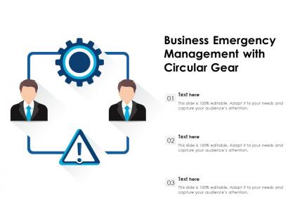 Business emergency management with circular gear