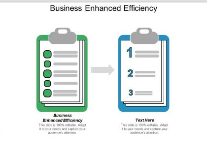 Business enhanced efficiency ppt powerpoint presentation visual aids model cpb