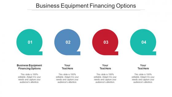 Business Equipment Financing Options Ppt Powerpoint Presentation Model Gridlines Cpb