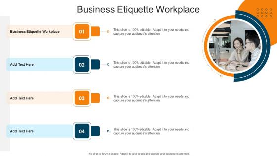 Business Etiquette Workplace In Powerpoint And Google Slides Cpb