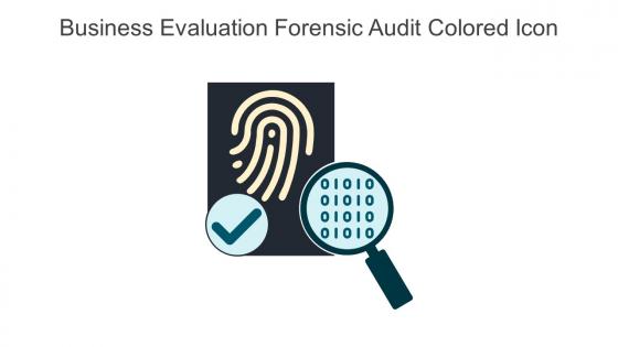 Business Evaluation Forensic Audit Colored Icon In Powerpoint Pptx Png And Editable Eps Format