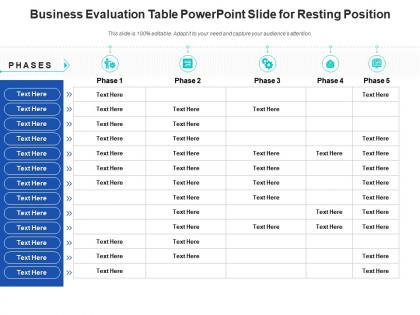 Business evaluation table powerpoint slide for resting position infographic template
