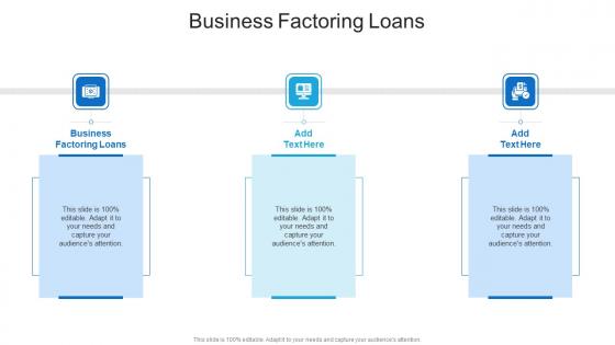 Business Factoring Loans In Powerpoint And Google Slides Cpb