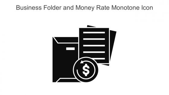 Business Folder And Money Rate Monotone Icon In Powerpoint Pptx Png And Editable Eps Format