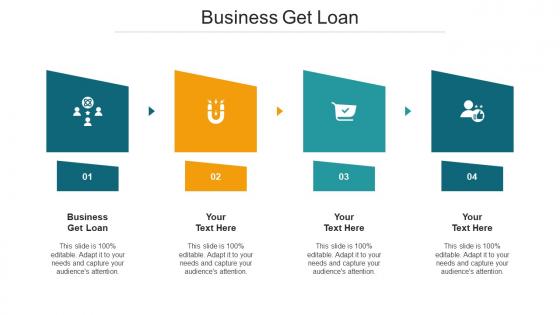Business Get Loan Ppt Powerpoint Presentation Styles Designs Download Cpb