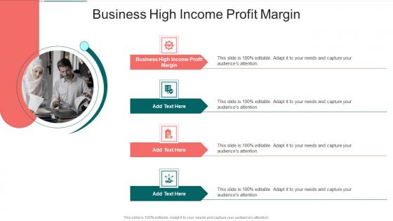 Business High Income Profit Margin In Powerpoint And Google Slides Cpb