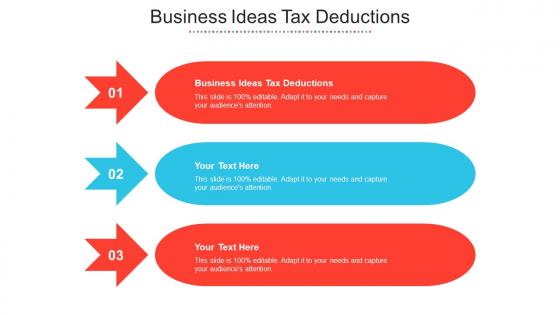 Business Ideas Tax Deductions Ppt Powerpoint Presentation Ideas Samples Cpb