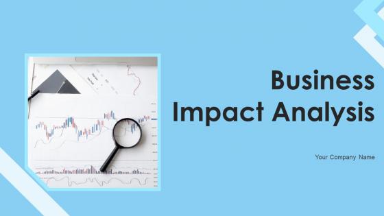 Business Impact Analysis Powerpoint Ppt Template Bundles