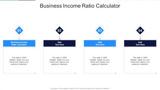 Business Income Ratio Calculator In Powerpoint And Google Slides Cpb