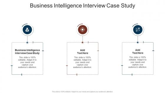 Business Intelligence Interview Case Study In Powerpoint And Google Slides Cpb
