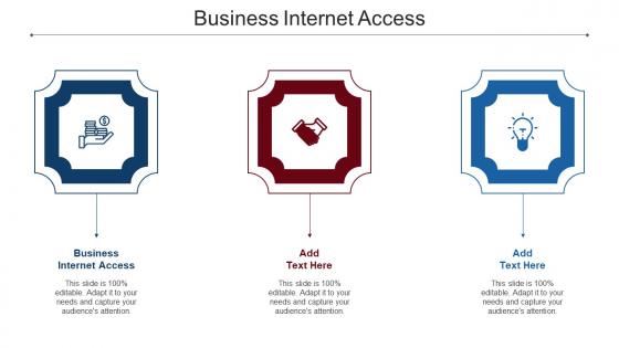 Business Internet Access Ppt Powerpoint Presentation File Guidelines Cpb