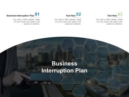 Business interruption plan ppt powerpoint presentation gallery example topics cpb