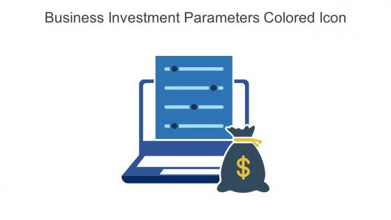 Business Investment Parameters Colored Icon In Powerpoint Pptx Png And Editable Eps Format