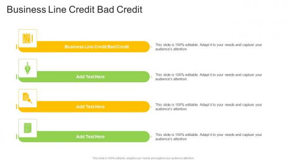 Business Line Credit Bad Credit In Powerpoint And Google Slides Cpb