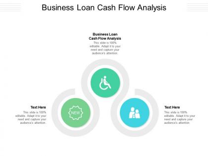 Business loan cash flow analysis ppt powerpoint presentation pictures graphics download cpb