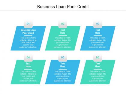 Business loan poor credit ppt powerpoint presentation infographics backgrounds cpb