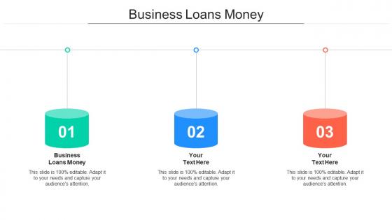 Business loans money ppt powerpoint presentation summary elements cpb