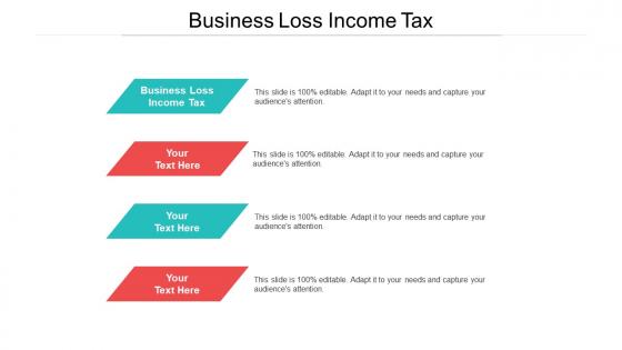 Business loss income tax ppt powerpoint presentation infographic template cpb
