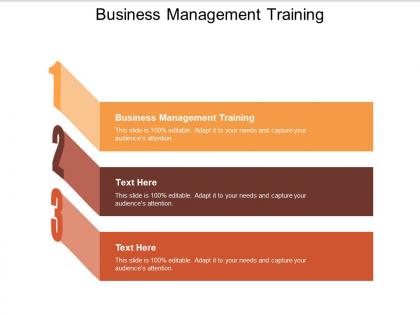 Business management training ppt powerpoint presentation pictures guidelines cpb