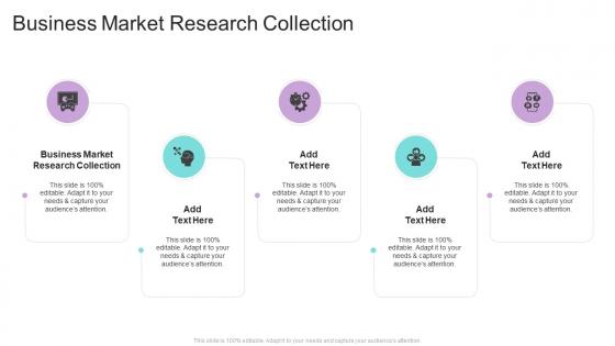 Business Market Research Collection In Powerpoint And Google Slides Cpb