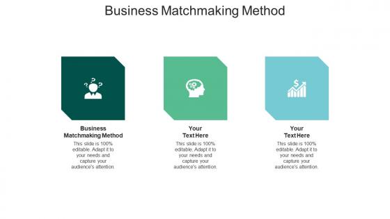 Business matchmaking method ppt powerpoint presentation inspiration example introduction cpb