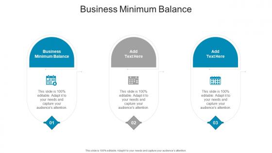 Business Minimum Balance In Powerpoint And Google Slides Cpb