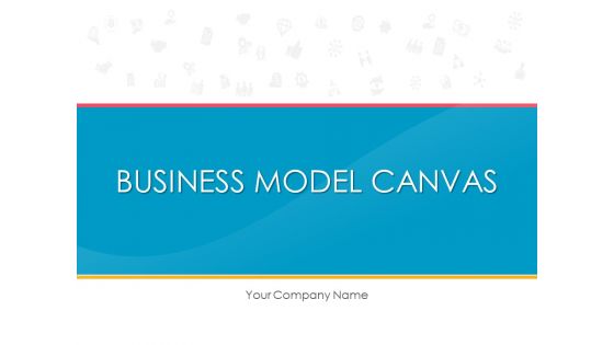 Business model canvas powerpoint presentation slides