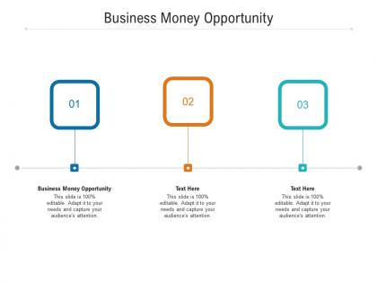 Business money opportunity ppt powerpoint presentation good cpb