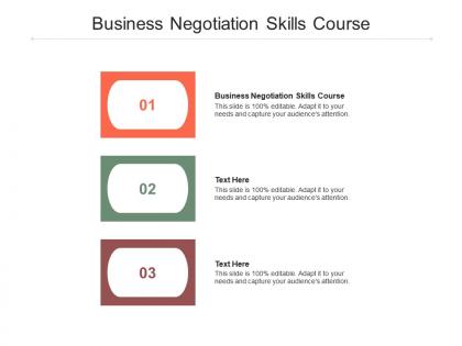 Business negotiation skills course ppt powerpoint presentation summary tips cpb