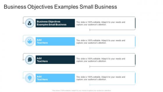 Business Objectives Examples Small Business In Powerpoint And Google Slides Cpb