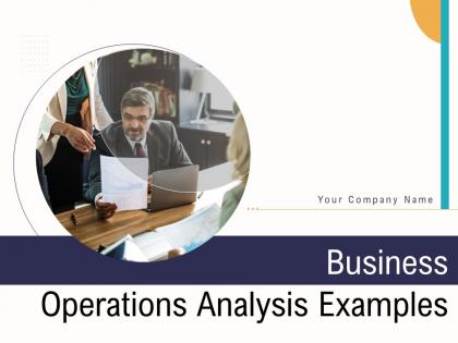 Business Operations Analysis Examples Powerpoint Presentation Slides