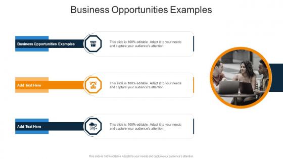 Business Opportunities Examples In Powerpoint And Google Slides Cpb