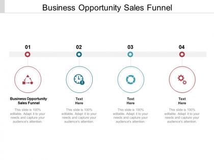 Business opportunity sales funnel ppt powerpoint presentation slides gallery cpb