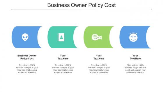 Business Owner Policy Cost Ppt Powerpoint Presentation File Deck Cpb
