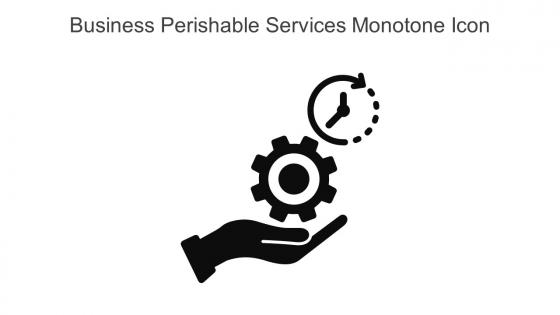 Business Perishable Services Monotone Icon in powerpoint pptx png and editable eps format