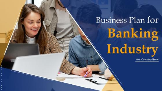 Business Plan For Banking Industry Powerpoint Presentation Slides