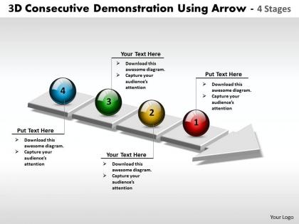 Business powerpoint templates 3d consecutive demonstration using arrow of 4 stages sales ppt slides