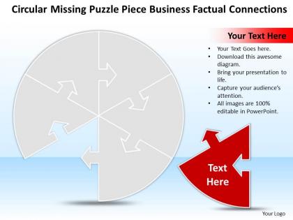 Business powerpoint templates circular missing puzzle piece factual connections sales ppt slides