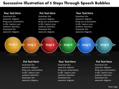 Business powerpoint templates successive illustration of 6 steps through speech bubbles sales ppt slides