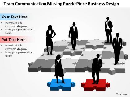 Business powerpoint templates team communication missing puzzle piece design sales ppt slides