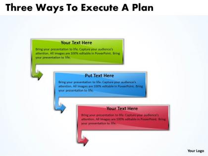 Business powerpoint templates three ways to execute plan sales ppt slides 3 stages